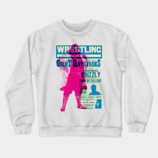 Giant Haystacks wrestling poster Crewneck Sweatshirt